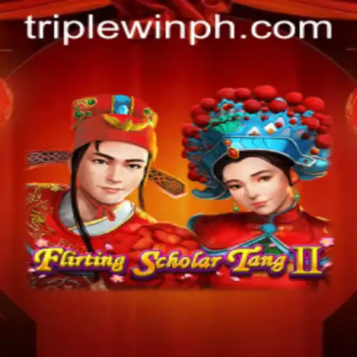 Flirting Scholar Tang II: A Triple Win in the World of Gaming