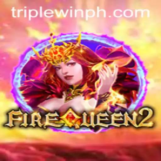 Discovering FireQueen2: A Modern Adventure with TripleWin