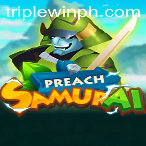 Unveiling the World of PreachSamurai: A Deep Dive into Its Mechanics and Strategies