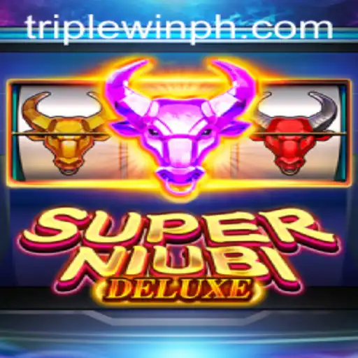 SuperNiubiDeluxe: Exploring the Exciting World of Triplewin Gameplay