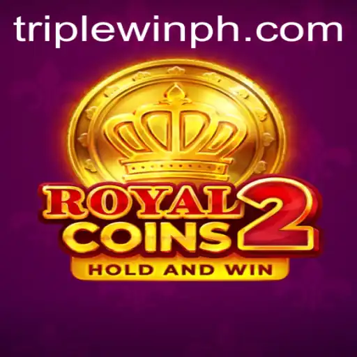 Discover the Thrilling World of RoyalCoins2: Unleash the Power of TripleWin