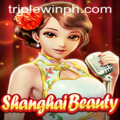 Explore the Exciting World of ShanghaiBeauty: Unlock the Secrets of TripleWin